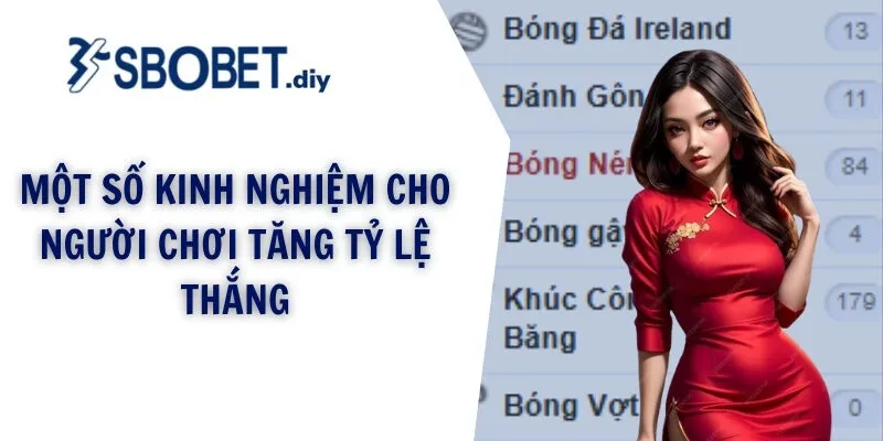 Một số kinh nghiệm cho người chơi tăng tỷ lệ thắng